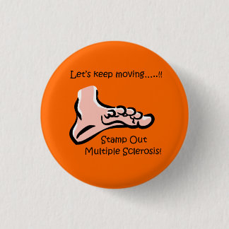 Stamp Out Multiple Sclerosis Button