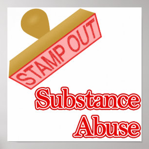 Stamp Out Substance Abuse Poster