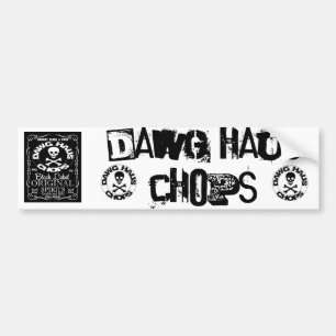 stamp, stamp, DHCW, DAWG HAUS CHOPS Bumper Sticker