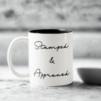 Stamped & Approved Quote Two-Tone Coffee Mug