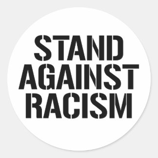 Stand Against Racism Classic Round Sticker