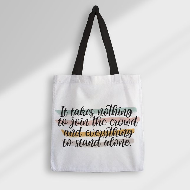 Stand Along Quote Homeschool Tote Bag (Creator Uploaded)