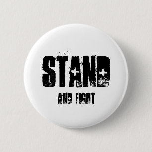 STAND, AND FIGHT 6 CM ROUND BADGE