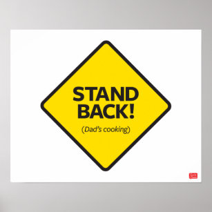 Stand Back (Dad's Cooking) Poster