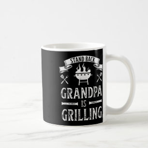 Stand Back Grandpa Is Grilling Bbq Barbecue Father Coffee Mug