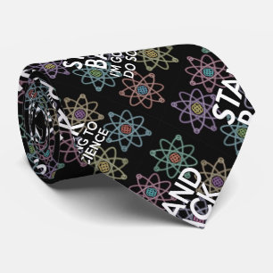STAND BACK I'M GOING TO DO SCIENCE TIE