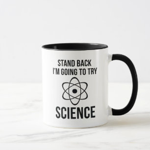 Stand Back I'm Going To Try Science Mug