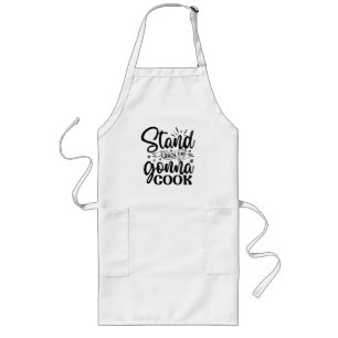 Stand Back I'm Gonna Cook Long Apron