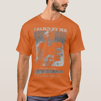 Stand By Me2 T-Shirt
