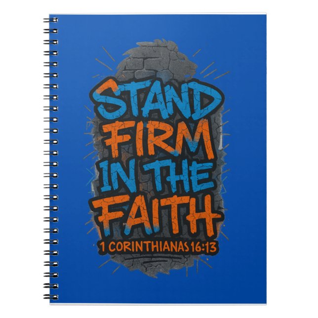 “Stand Firm” – 1 Corinthians 16:13 Notebook (Front)