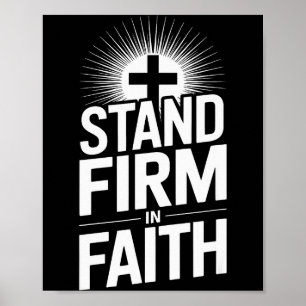 Stand Firm In Faith Christian Message Powerful Bol Poster
