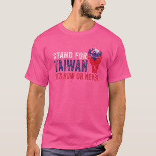 Stand For Taiwan With Taiwanese Flag Support Taiw T-Shirt
