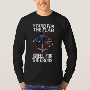 Stand For The Flag Kneel For The Cross American Fl T-Shirt