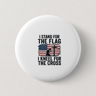 Stand for the Flag Kneel for the Cross Shirt Desig 6 Cm Round Badge