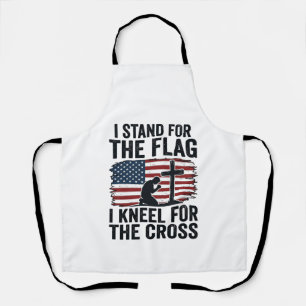 Stand for the Flag Kneel for the Cross Shirt Desig Apron