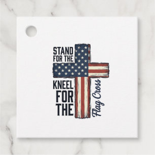 Stand for the Flag Kneel for the Cross Shirt Desig Favour Tags