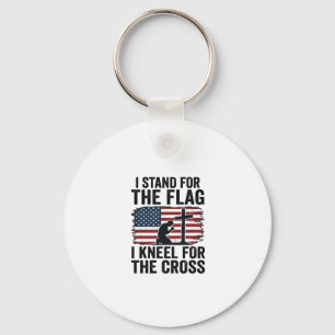 Stand for the Flag Kneel for the Cross Shirt Desig Key Ring