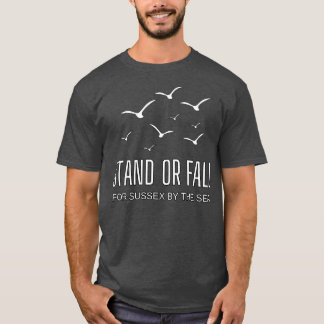 Stand or Fall T-Shirt