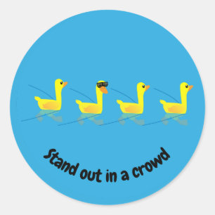 Stand out Cute Motivational Ducks Classic Round Sticker