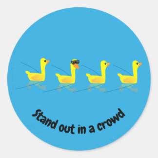Stand out Cute Motivational Ducks Classic Round Sticker