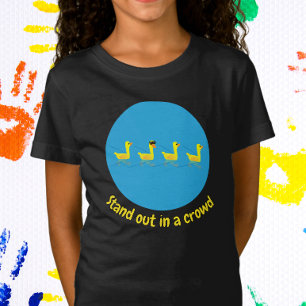 Stand out Cute Motivational Ducks T-Shirt