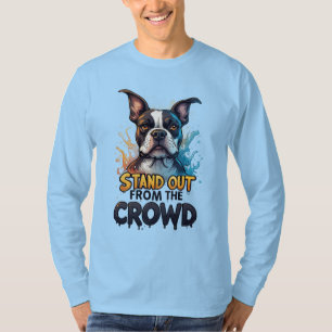 Stand Out From The Crowd: Colourful Boston Terrier T-Shirt