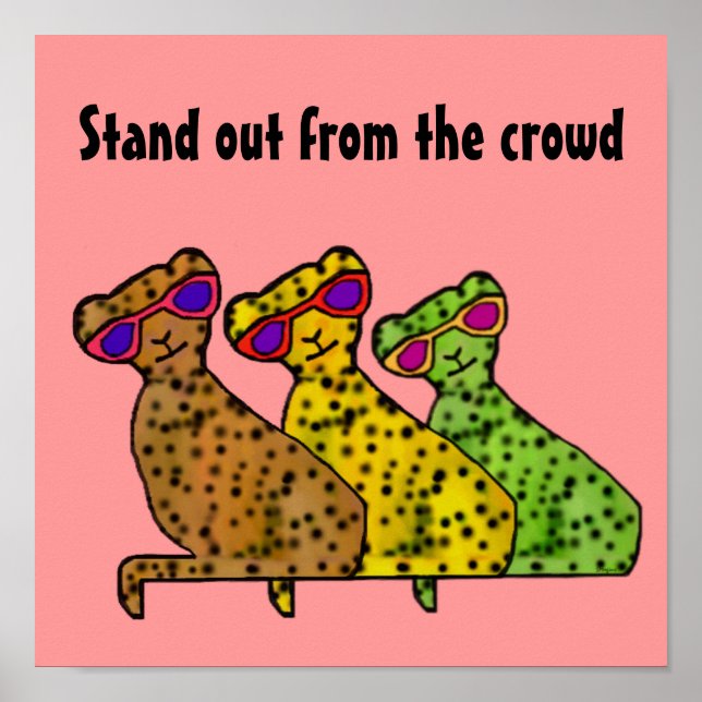 Stand out from the crowd poster (Front)