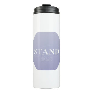 Stand out Quote retro typography geometric Quote Thermal Tumbler