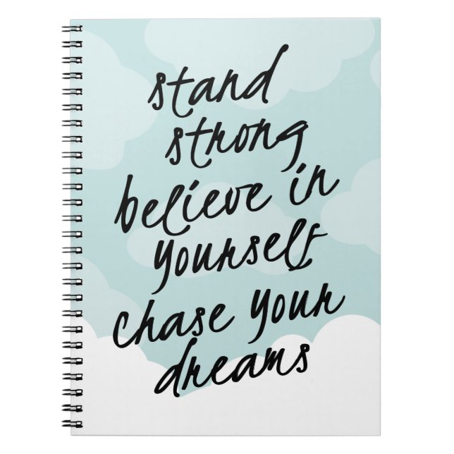 Stand Strong, Be Yourself Motivational Quote Spiral Notebook (Front)