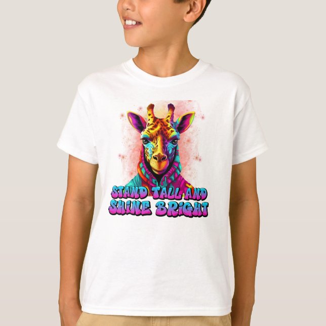 Stand Tall and Shine Bright cool giraffe T-Shirt (Front)
