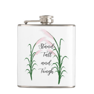 Stand Tall and Tough Self Love Positive Quote Hip Flask