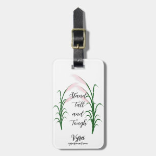 Stand Tall and Tough Self Love Positive Quote Luggage Tag