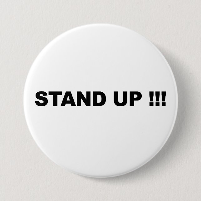 Stand Up! 7.5 Cm Round Badge (Front)