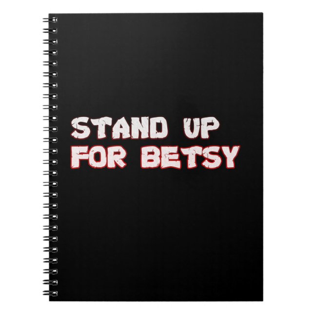 stand up for betsy ross notebook (Front)