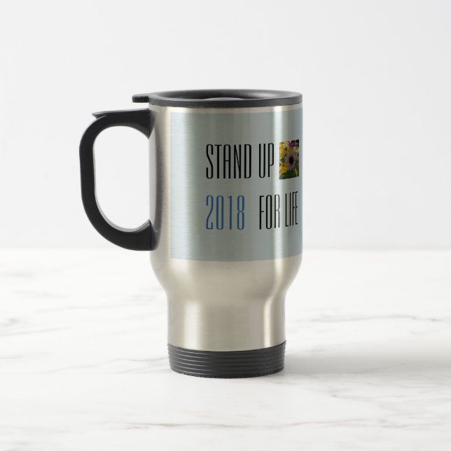 STAND UP FOR LIFE MUG 2018 (Left)