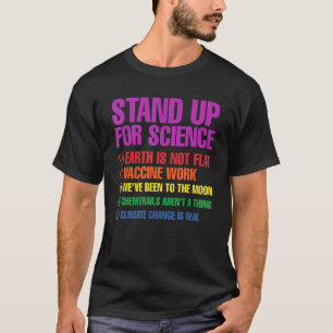 Stand Up For Science Earth Is Not Flat T-Shirt