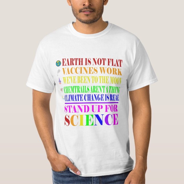 Stand Up For Science Funny and REAL T-Shirt (Front)