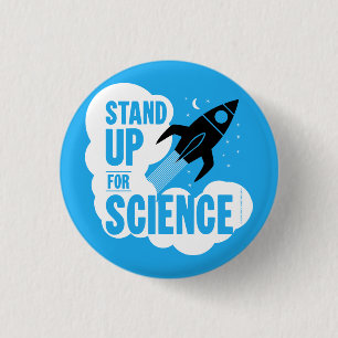 Stand Up for Science Rocket 3 Cm Round Badge