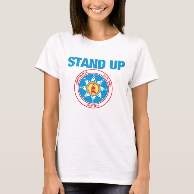 stand up for standing rock T-Shirt (Front)