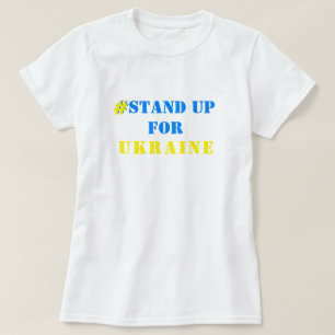# Stand Up For Ukraine Support T-Shirt - Freedom