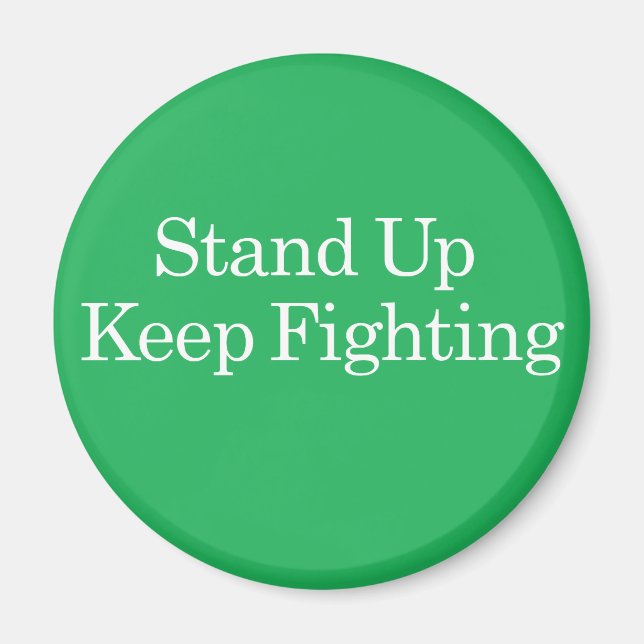 Stand Up Keep Fighting Wellstone Magnet (Front)