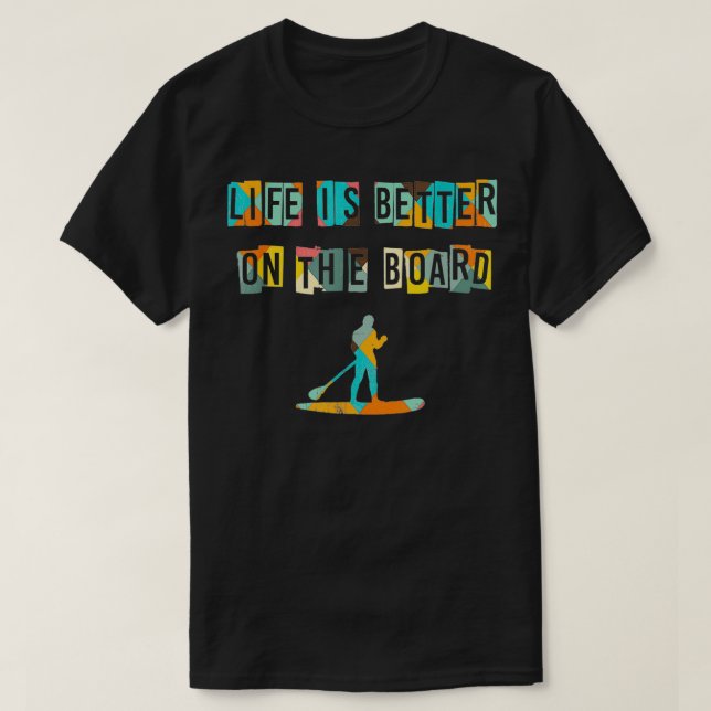 Stand Up Paddle Boarding  T-Shirt (Design Front)