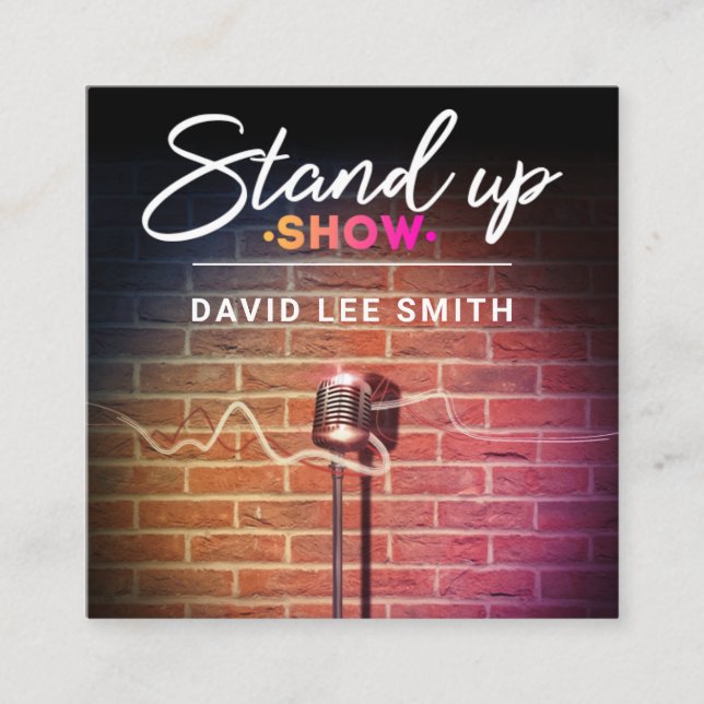 Stand up show square business card (Front)