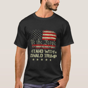 Stand With Donald Trump 2024 Support Take America T-Shirt