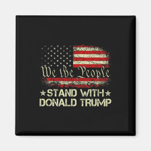 Stand With Donald Trump Support Pro Trump American Magnet