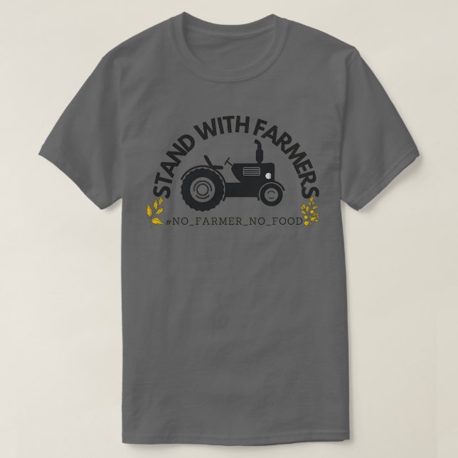 stand with farmer  T-Shirt (Design Front)