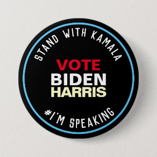 Stand With Kamala I'm Speaking BIDEN HARRIS 7.5 Cm Round Badge