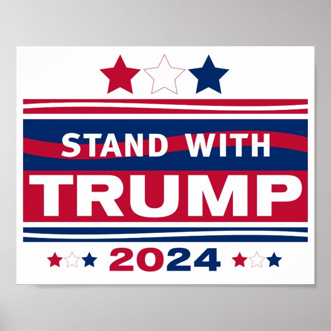Stand with Trump~2024~MAGA Poster (Front)