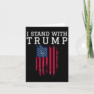 Stand With Trump Pro Trump Supporter Card