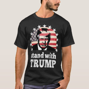 Stand With Trump Pro Trump Supporter T-Shirt